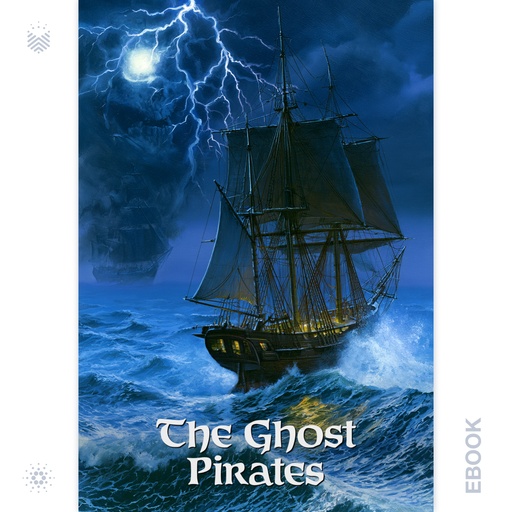The Ghost Pirates — The Accursed Vessel